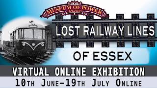 Lost Railway Lines of Essex - Part 7