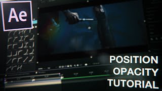 POSITION OPACITY TUTORIAL ON AFTER EFFECTS (IRL)