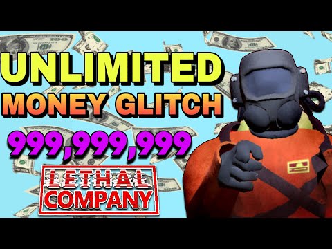 UNLIMITED MONEY GLITCH! 999,999 PER SECOND in LETHAL COMPANY