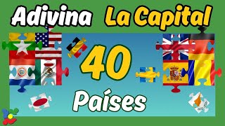 🤔 ADIVINA 40 CAPITALES de Países 🌎