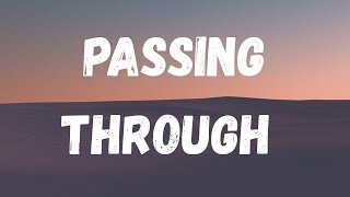Meraki Moon - Passing Through (Lyrics)