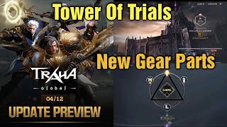 Traha Global New Update: Tower Of Trials, New Gear Part \u0026 Legendary Costumes