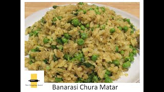 Banarasi Chura Matar/ Choora Matar