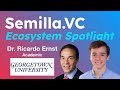 Dr. Ricardo Ernst, Executive Director Georgetown LatAm Leadership Program, Semilla.VC Interview