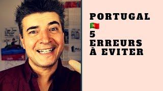 PORTUGAL 🇵🇹 5 ERREURS A EVITER - JOSÉ CRUZ