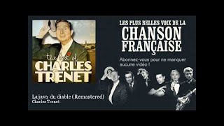 Charles Trenet - La java du diable - Remastered