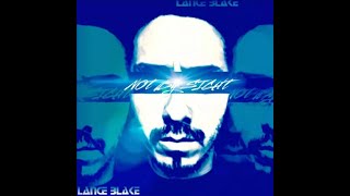 Lance Blake- Not By Sight  (2018 FULL ALBUM)