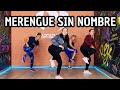 Merengue sin nombre - Miguel Azcona ft Mariela López Dance Fit