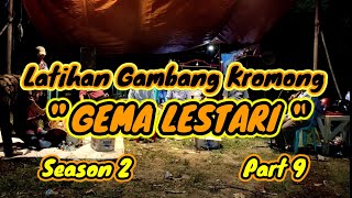 - kramat karem - Stambul Latihan Gambang Kromong Season 2 Part 9