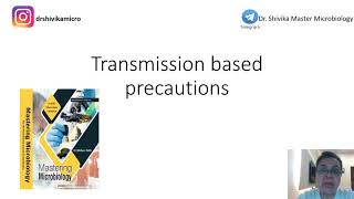 Transmission Based Precautions for Infection Control