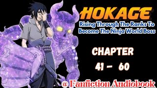 Hokage: Rising Through The Ranks To Become The Ninja World Boss Chapter 41 - 60