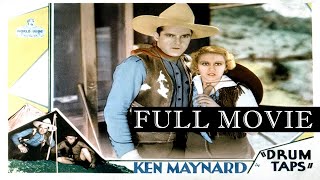 DRUM TAPS - Ken Maynard - Free Western Movie [English]