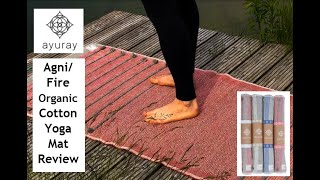 Ayuray Agni/Fire Cotton Yoga mat review #ayuray #cottonyogamat