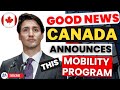 NEW! Canada International Mobility Program | Move to Canada | Canada immigration news