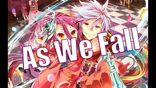 No Game - No Life: Zero「AMV」As We Love As We Fall