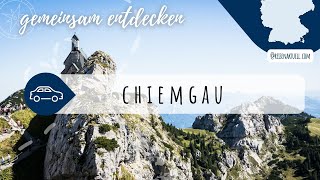 Chiemgau ⛰ – Zwischen Alpen und Chiemsee 🏞