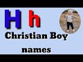 Christian Boy Names Starting with H | christian baby boy names start H