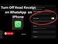 How To Turn Off Read Receipt For WhatsApp On Your  iPhone (Must Watch) #yttracker