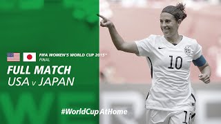 USA v Japan | 2015 FIFA Women's World Cup Final | Full Match