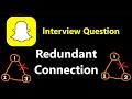 Redundant Connection - Union Find - Leetcode 684 - Python
