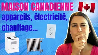 Appareils courants (four, laveuse, chauffage) et système électrique d'une maison au Canada