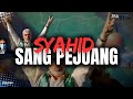 Syahid Sang Pejuang