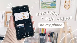 📱 how i edit + film aesthetic videos on my phone // aesthetic intros, fonts, colour grading etc
