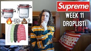 Supreme Week 11 Droplist Review!