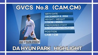 GVCS No.8 DA HYUN PARK (CAM/CM)  HIGHLIGHT_글로벌선진고 박다현 선수 하이라이트