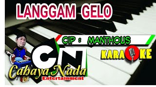 LANGGAM GELO - KARAOKE cover ( LANGGAM , GENDING , KERONCONG , DANGDUT )