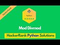 HackerRank Mod Divmod problem solution in Python | Python problems solutions | Programmingoneonone