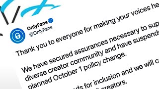 Onlyfans Says Never Mind After Major Backlash