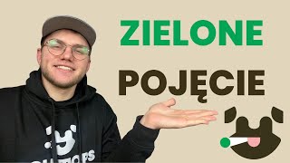 CO TO JEST ZIELONE POJĘCIE I DLACZEGO MUSISZ JE MIEĆ?