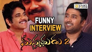 Nagarjuna & Rahul Ravindran Funny Interview about Manmadhudu 2 Movie | Rakul Preet - Filmyfocus.com