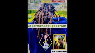 Le Serment d'Hippocrate Feat. Guru Nile (Official video by Rullun)