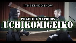 [KENDO PRACTICE METHODS] - Uchikomigeiko (Striking Practice)