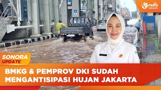 SONORA UPDATE  Penjelasan BMKG Terkait Banjir Jakarta