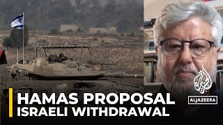 Hamas proposal outlines end of Israel's war on Gaza