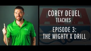 Corey Deuel - Ep 3 - Mighty X Pool Drill - Pool Tips - Billiard Training