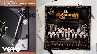 Banda El Recodo - Popurrí Al Divo (La Diferencia, Si Quieres, Mi Fracaso) (AUDIO)