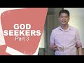 GOD SEEKERS PART 3 | Rev. Ito Inandan | JA1 Rosario