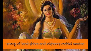 Story of Lord Shiva and Vishnu's Mohini Avatar