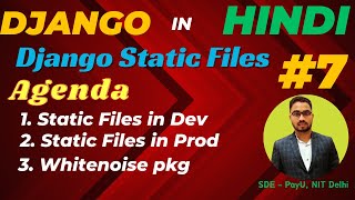 Day-7: All about Django Static Files in Hindi (हिन्दी). Add CSS Javascript and Image in Django App