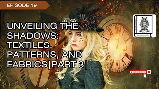 Unveiling the Shadows: Textiles, Patterns, and Fabrics(Part 3). #fashionhistory #viral #history