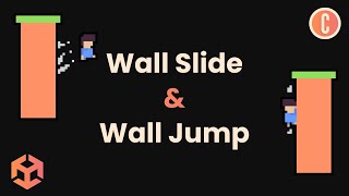 Wall Slide and Wall Jump Unity 2D