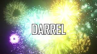 HAPPY BIRTHDAY DARREL