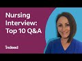 Top 10 Nursing Interview Questions and Answers I Indeed Career Tips