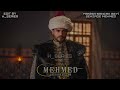 mehmed fetihler sultanı yeni müzikleri Şehzade mehmed