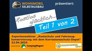 Aufzeichnung vom Expertenwebinar „Rostschutz und Fahrzeugkonservierung - Korrosionsschutz-Depot“ (1)