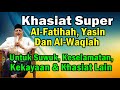 Khasiat Luar Biasa Al-Fatihah, Yasin & Al-Waqi'ah | Prof. DR. KH. Abdul Ghofur